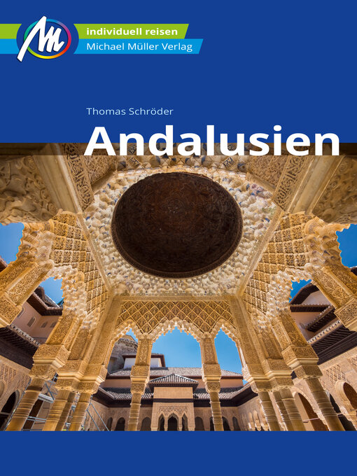 Title details for Andalusien Reiseführer Michael Müller Verlag by Thomas Schröder - Available